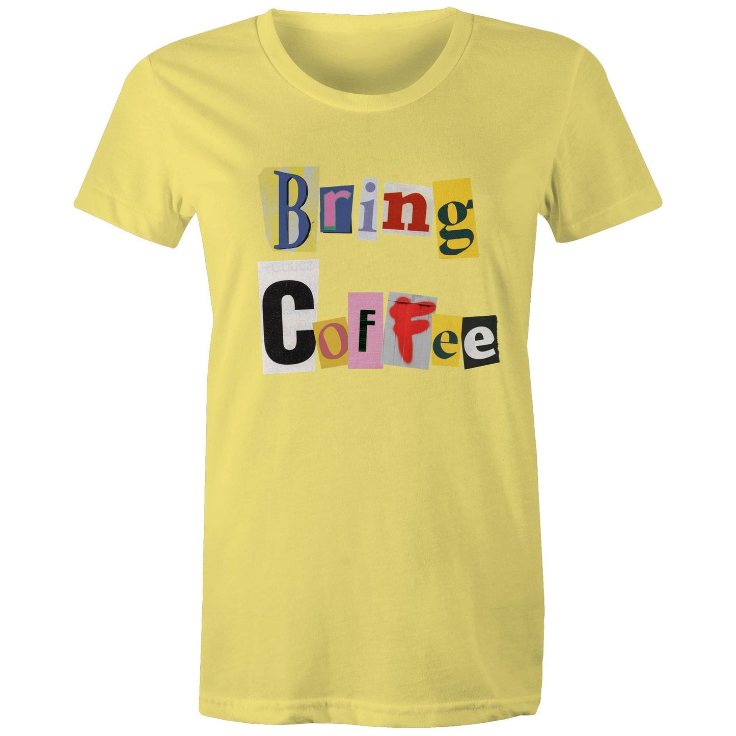 Bring Coffee - T-shirt